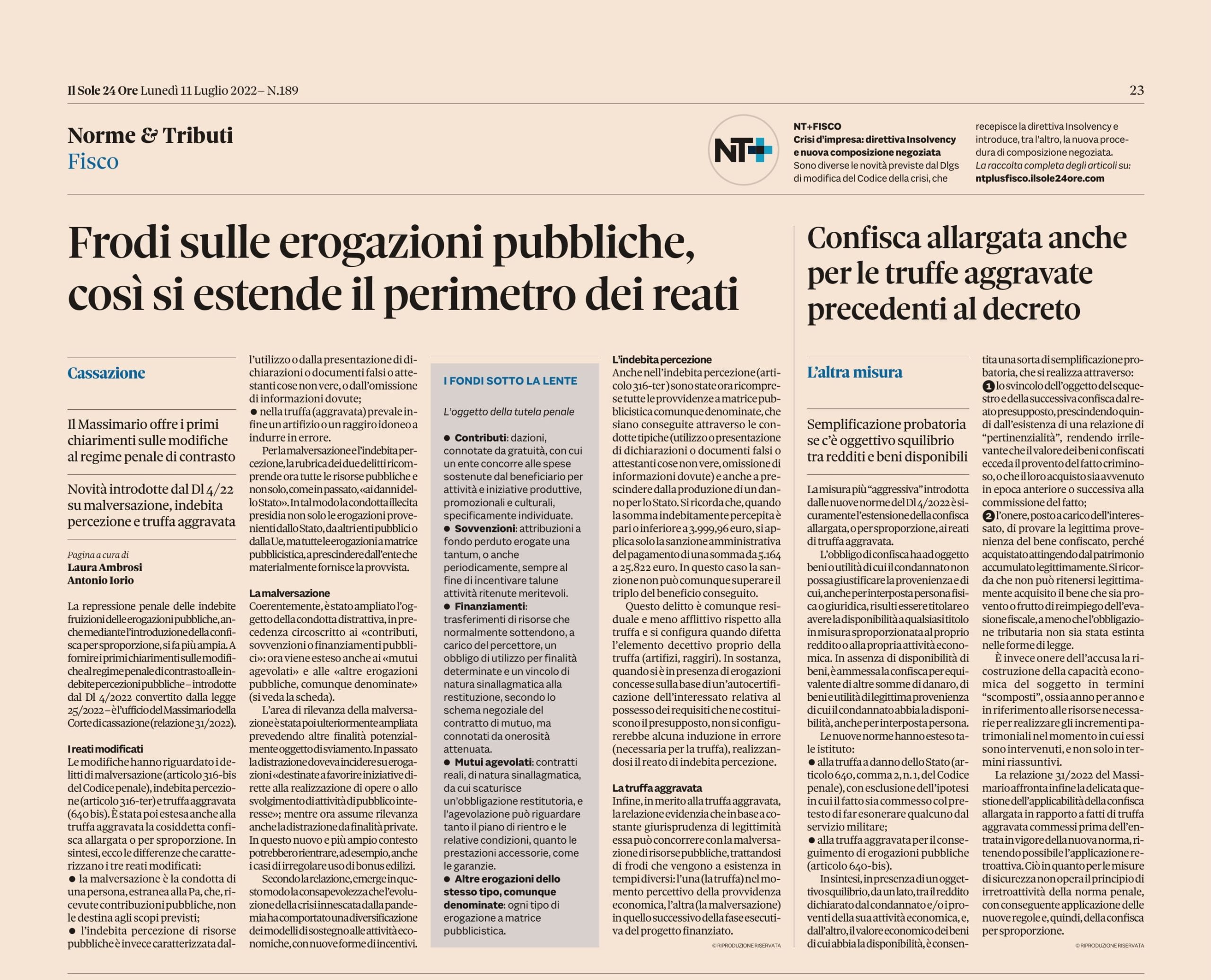 Frodi sulle erogazioni pubbliche, così si estende il perimetro dei reati. Confisca allargata anche per le truffe aggravate precedenti al decreto (tratto da Il Sole 24 Ore)